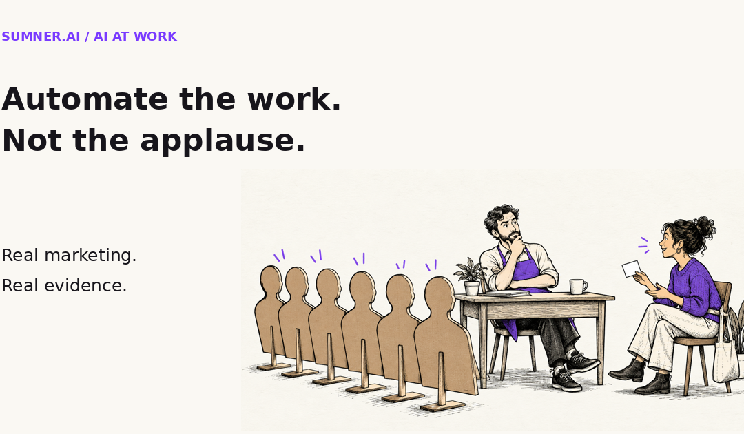 AI marketing: Automate the work, not the applause
