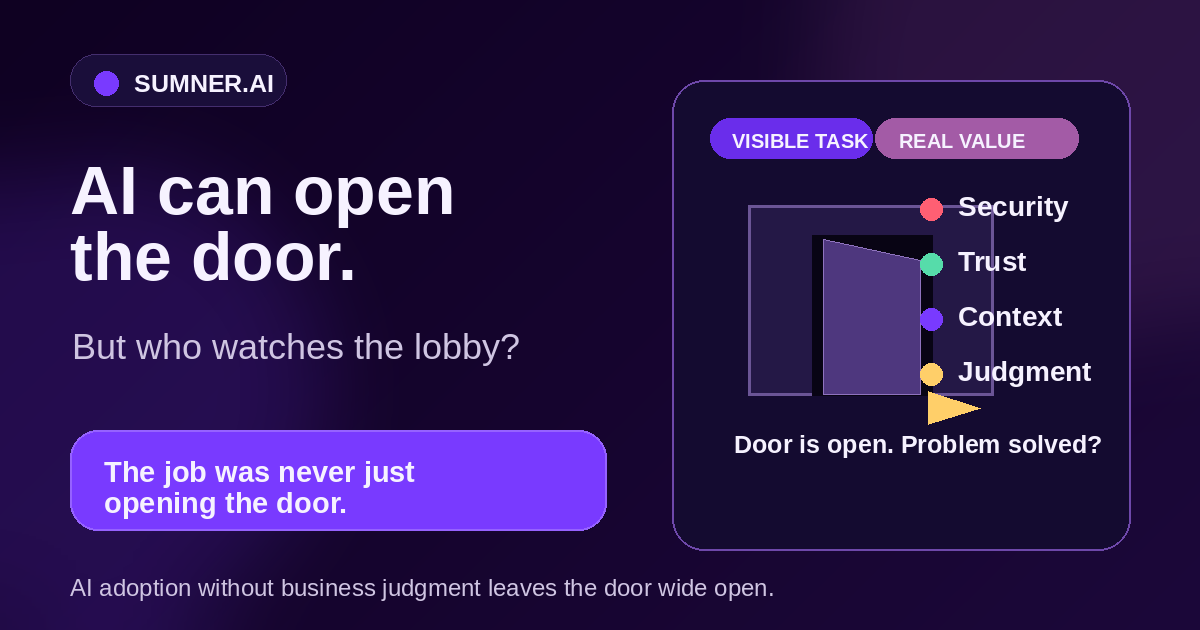 Sumner.ai blog hero explaining the doorman fallacy: AI can open the door, but human judgment watches the lobby.