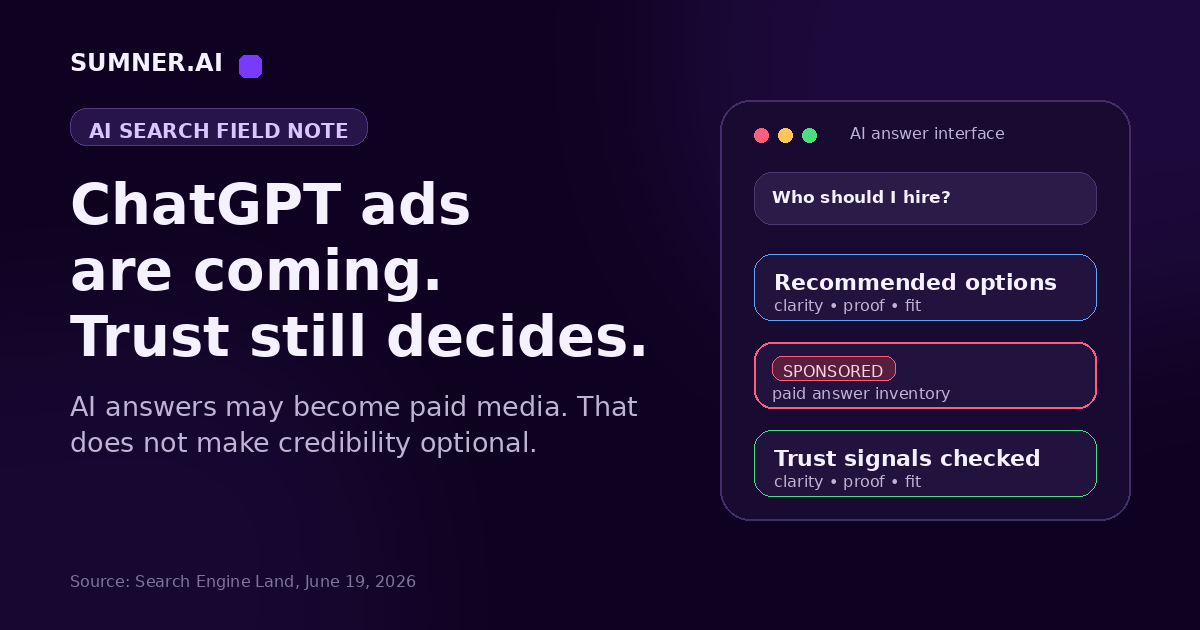 Sumner.ai blog hero with the headline ChatGPT ads are coming. Trust still decides, showing a ChatGPT-style answer interface with a sponsored placement and trust signals.